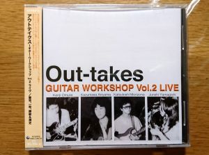 Out-Takes GUITAR WORKSHOP Vol.2 LIVE
