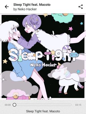 Sleep Tight feat.まこと / Neko Hacker